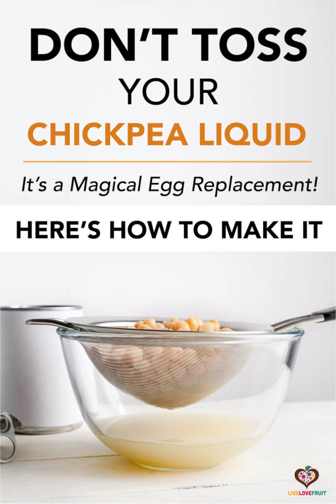 Metal sieve draining aquafaba chickpea water into glass bowl with text - don't toss your chickpea liquid - it's a magical egg replacement! Here's how to make it